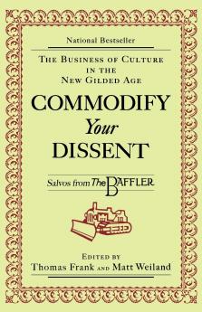 Commodify Your Dissent