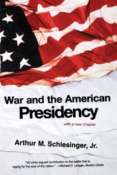 War and the American Presidency