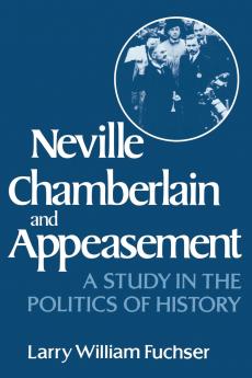 Neville Chamberlain and Appeasement
