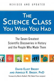 The Science Class You Wish You Had (Revised Edition)