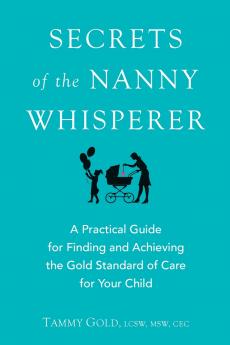 Secrets of the Nanny Whisperer
