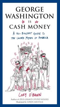 George Washington Is Cash Money