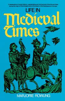 Life in Medieval Times