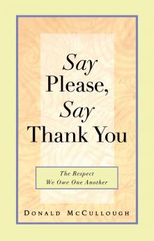 Say Please Say Thank You