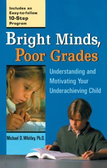 Bright Minds Poor Grades