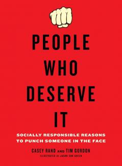 People Who Deserve It