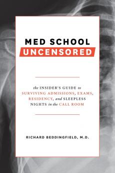 Med School Uncensored