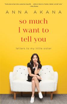 So Much I Want to Tell You