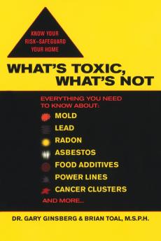 What's Toxic What's Not