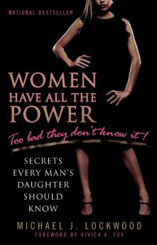 Women Have All the Power...Too Bad They Don't Know It