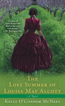 The Lost Summer of Louisa May Alcott