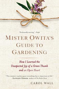 Mister Owita's Guide to Gardening