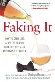 Faking It