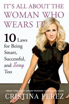 It's All About the Woman Who Wears It