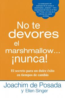No te devores el marshmallow...nunca!