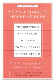A Gynecologist's Second Opinion