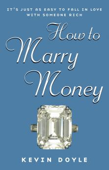 How to Marry Money