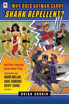 Why Does Batman Carry Shark Repellent?