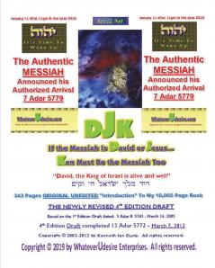 If The Messiah Is David Or Jesus - Ken Must Be The Messiah Too!  The Introduction To DjK - Volume Edition Part 1 of 2
