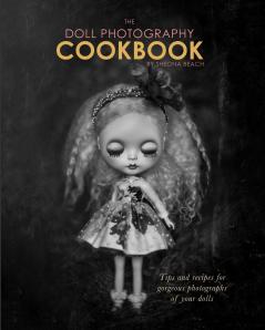 The Doll Photography Cookbook