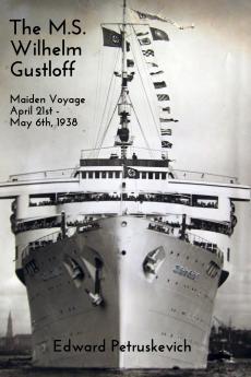 The M.S. Wilhelm Gustloff