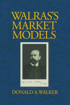 Walras's Market Models