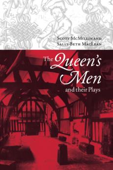 The Queen's Men and Their Plays