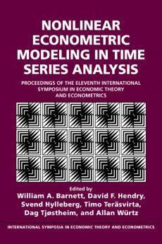 Nonlinear Econometric Modeling in Time Series