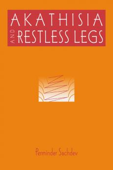 Akathisia and Restless Legs