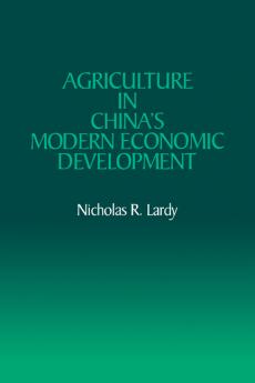 Agriculture in China's Modern Economic Development