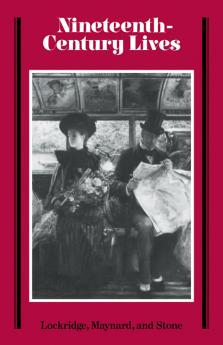 Nineteenth-Century Lives