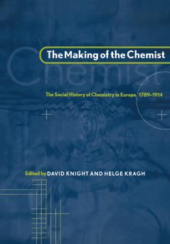 The Making of the Chemist