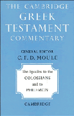 The Epistles to the Colossians and to Philemon