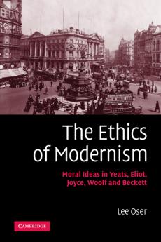 The Ethics of Modernism