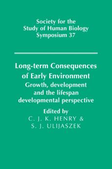 Long-Term Consequences of Early Environment