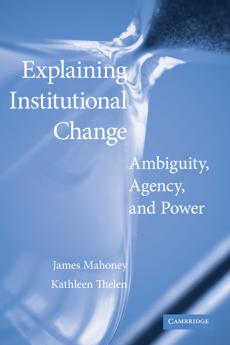 Explaining Institutional Change