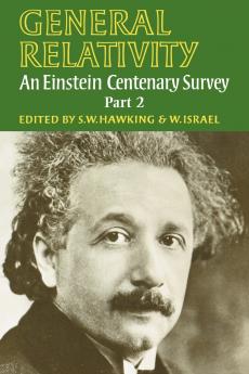General Relativity; an Einstein Centenary Survey Part 2