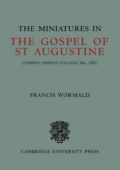 The Miniatures in the Gospels of St Augustine