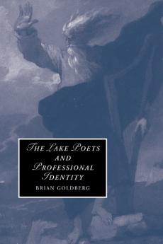 The Lake Poets and Professional Identity