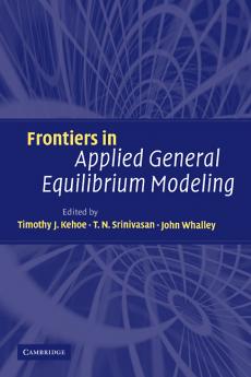 Frontiers in Applied General Equilibrium Modeling