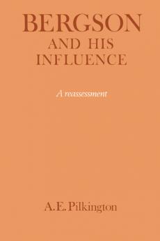 Bergson and His Influence