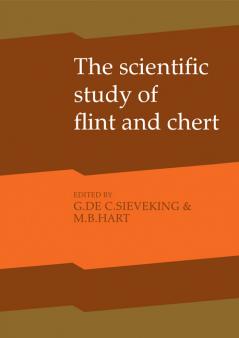 The Scientific Study of Flint and Chert