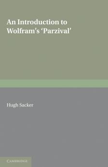 An Introduction to Wolframs 'Parzival'
