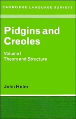 Pidgins and Creoles Volume I
