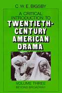 Critical Introduction to Twentieth-Century American Drama