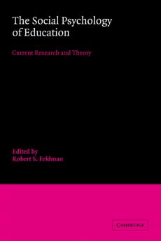 The Social Psychology of Education