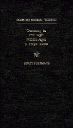 Germany in the High Middle Ages c. 1050-1200