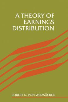 A Theory of Earnings Distribut