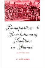 Bonapartism and Revolutionary Tradition in France