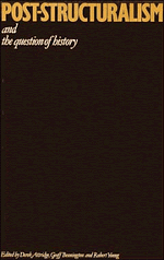 Post-Structuralism and the Question of History